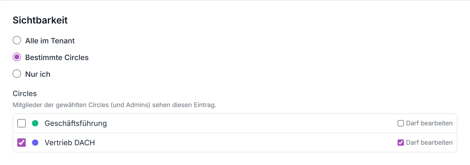 Die Sichtbarkeitsauswahl an einem Datensatz mit den Modi Tenant, Circles und Nur ich